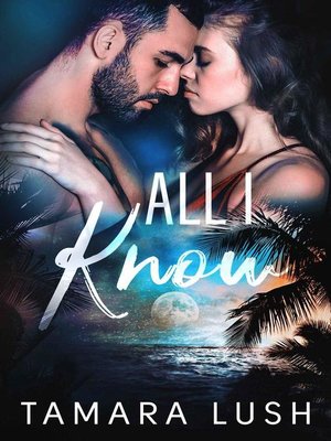 cover image of All I Know